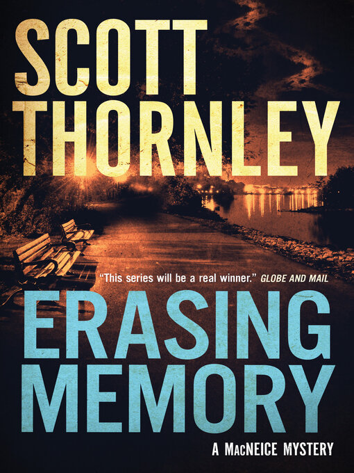 Title details for Erasing Memory by Scott Thornley - Available